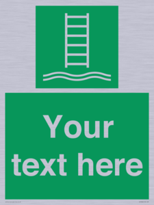 Custom sign safe condition Embarkation ladder